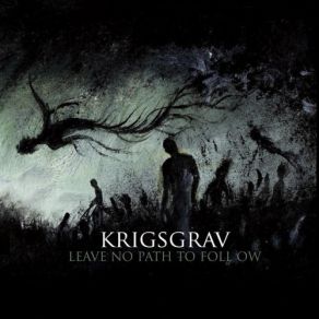 Download track Leave No Path To Follow (The Withering) KrigsgravWithering