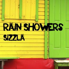 Download track Rain Showers Sizzla