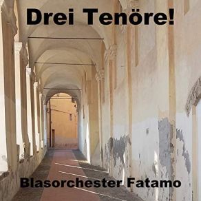 Download track Chianti Lied (Computer Version 2018) Blasorchester Fatamo