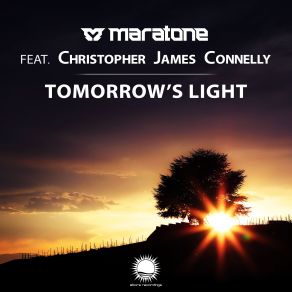 Download track Tomorrows Light (Dub Mix) Maratone, Christopher James Connelly