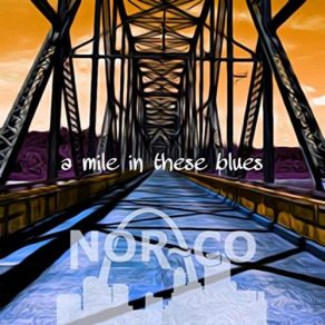 Download track A Mile In These Blues Nor~co