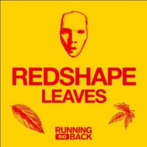 Download track Leaves (Rotated Mix) Redshape