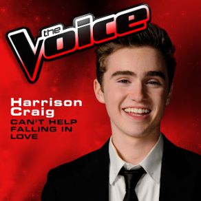 Download track Can'T Help Falling In Love (The Voice 2013 Performance) Harrison Craig