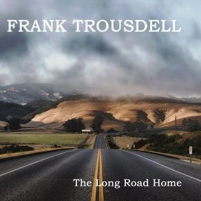 Download track How Long Must I Wait Frank Trousdell