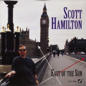 Download track East Of The Sun (And West Of The Moon) Scott HamiltonWest Of The Moon