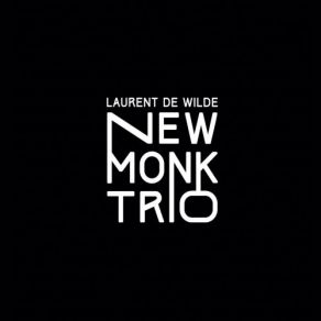 Download track Monk's Mix Laurent De Wilde