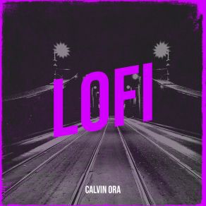 Download track Lofi City Calvin Ora