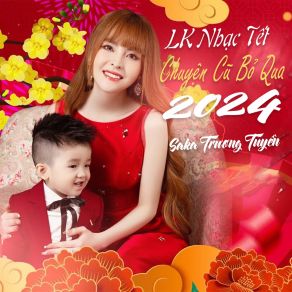 Download track Tết Là Tết (Remix, Short Version) SaKa Truong TuyenLuu Chi Vy, Remix