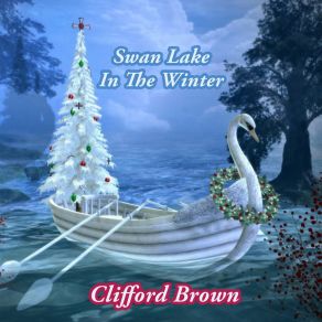 Download track Lover Come Back To Me The Clifford Brown