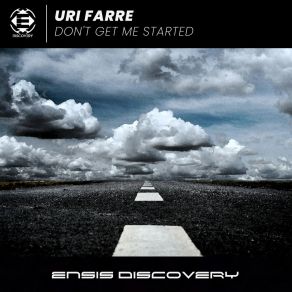 Download track Don't Get Me Started (Extended Mix) Uri Farre