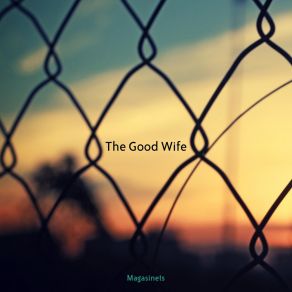 Download track The Good Wife Magasinets