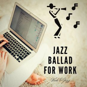 Download track Jazz Work Music Work