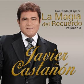 Download track El Último Romántico Javier Castañón