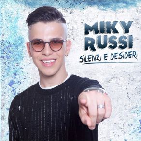 Download track Ma Cosa Sei Miky Russi