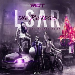 Download track LSAR (Eliminate Remix) The RiotArmanni Reign