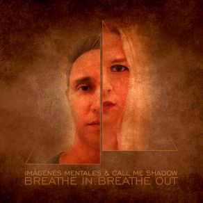 Download track Breathe Out Call Me Shadow