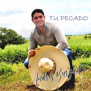 Download track Tu Pecado Andrés Burguete