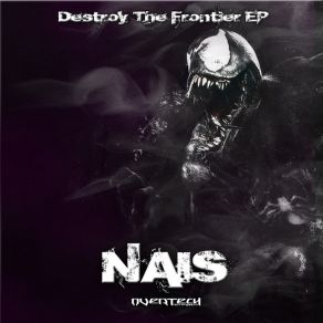 Download track Destroy The Frontier Nais.