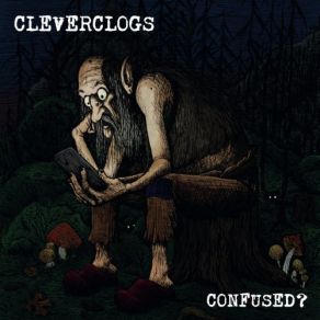 Download track Home Is Calling Cleverclogs