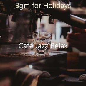 Download track Mood For Holidays - Piano And Alto Sax Duo Cafe Jazz Relax