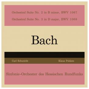 Download track Suite No. 2 In B Minor, BWV 1067: V. Polonaise & Double Sinfonie-Orchester Des Hessischen Rundfunks, Carl Schuricht, Klaus Pohlersmカール・シューリヒト