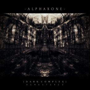 Download track Gates Of The Unknown Alphaxone