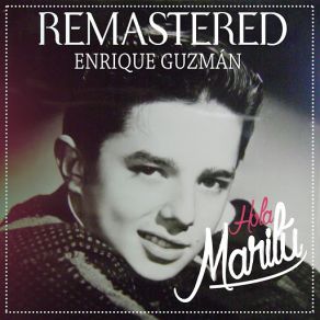 Download track Bailando El Twist (Remastered) Enrique Guzmán