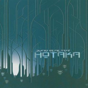 Download track Hotaka (Radio Edit) Juno Reactor