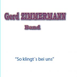 Download track Schöne Urlaubszeit Gerd Zimmermann Band