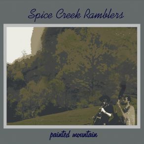 Download track Mountain Lullaby Spice Creek Ramblers