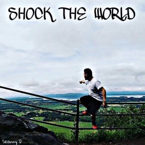 Download track Shock The World D. SeannySean Davalos Jr