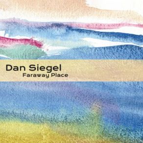 Download track Some Time Ago Dan Siegel