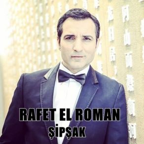 Download track Şipşak Rafet El Roman