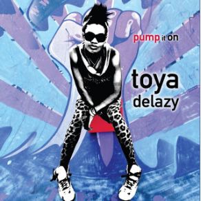 Download track Pump It On Toya Delazy