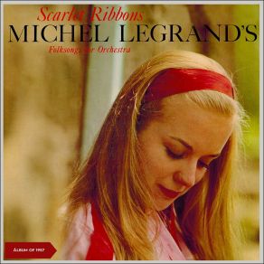 Download track Goodnight, Irene Michel Legrand Et Son Orchestre