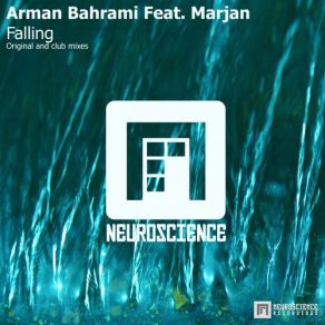 Download track Falling Down (Original Mix) Arman Bahrami, Marjan And Lukas