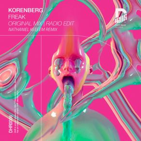 Download track Freak (Nathaniel Keefem Remix) KorenbergNathaniel Keefem