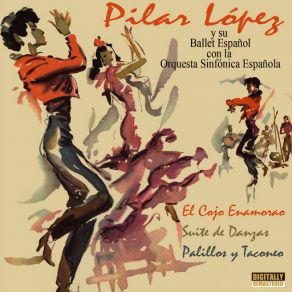 Download track Palillos Y Taconeo: Cádiz, De La Suite Española Pilar López, Su Ballet Español