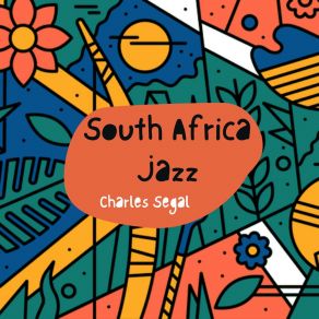 Download track April In Cape Town Charles Segal