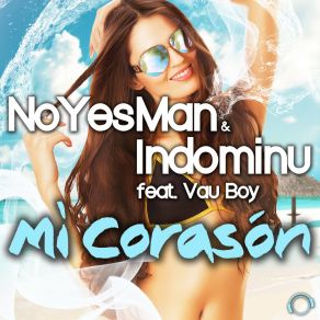 Download track Mi Corazón (Extended Mix) Vau Boy