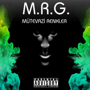 Download track Nedir Sorun M. R. G.