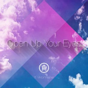 Download track Open Up Your Eyes (Erays Remix) A. P., Viktor Weijner