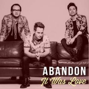 Download track It Was Love Abandon