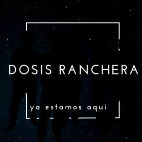 Download track Niña Amada Dosis Ranchera