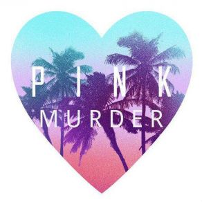 Download track Set Her Free Pink Murder