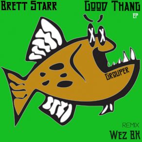 Download track You Give The Love Brett Starr