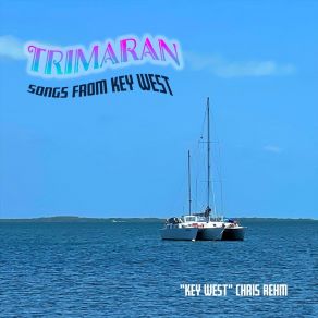 Download track Sunset Sail Chris Rehm