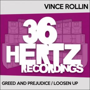 Download track Greed And Prejudice Vince Rollin