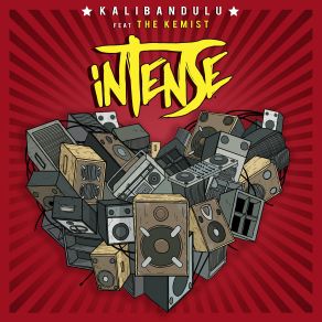 Download track Intense [Tygw. Remix] The Kemist, Kalibandulu