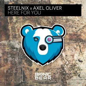 Download track Here For You Axel Oliver